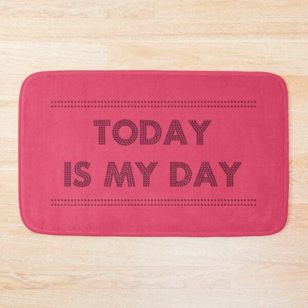 Item preview, Today is my day designed and sold by Cherevan.