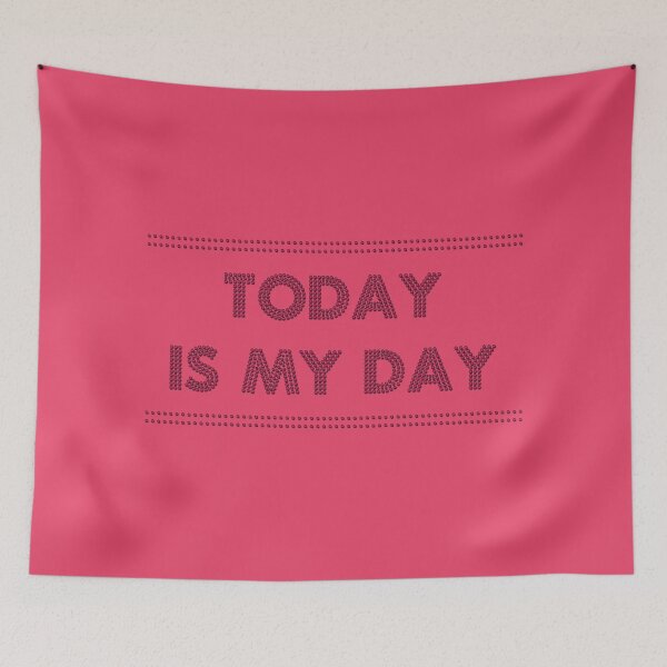 Item preview, Today is my day designed and sold by Cherevan.