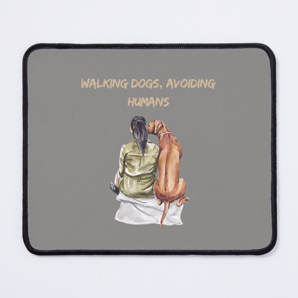 Item preview, Walking Dogs, Avoiding Humans designed and sold by myinkydesigns.