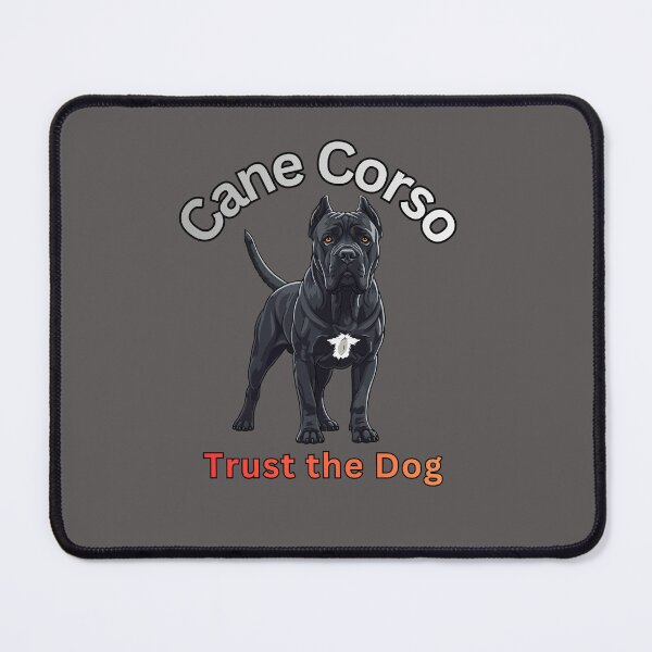 Item preview, Cane Corso: Trust the Dog designed and sold by Rogue-Threads.