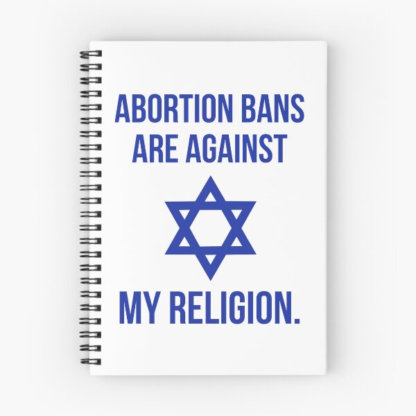 Item preview, Abortion bans are against my religion.  designed and sold by Rachel the Artist .