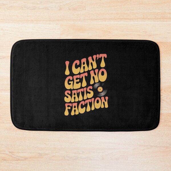 Item preview, I Can't Get No Satisfaction Rolling Stones designed and sold by Enea Kelo.