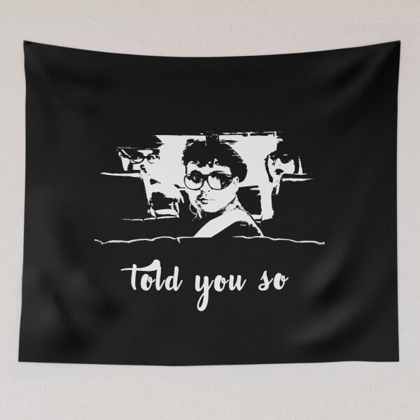 Item preview, told you so designed and sold by ohnoballoons.
