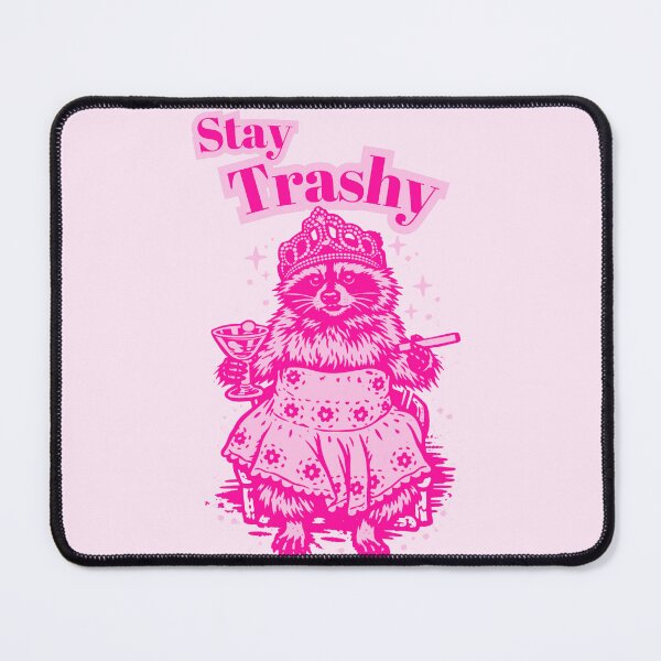 Item preview, Stay Trashy in style designed and sold by vitag.