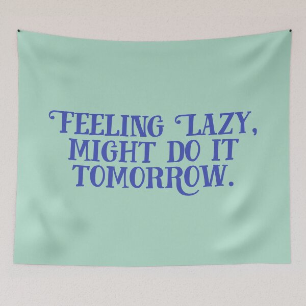 Item preview, feeling lazy designed and sold by SageTeaArts.