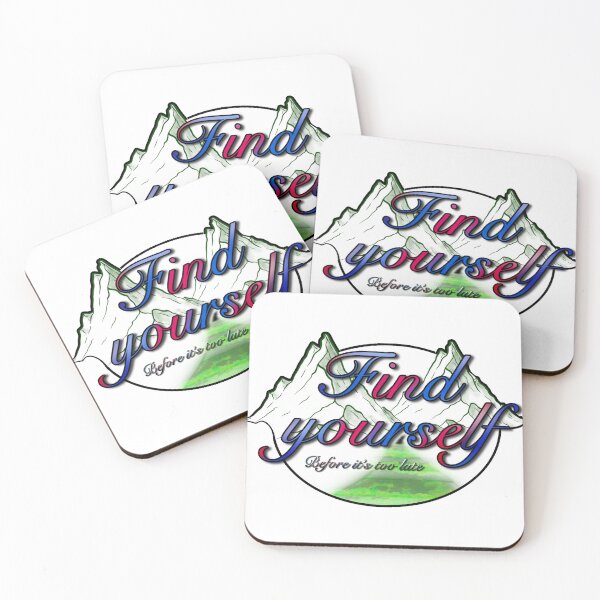 Item preview, Find Yourself Before It’s Too Late – Mountain Self Discovery Quote designed and sold by Auntie M.