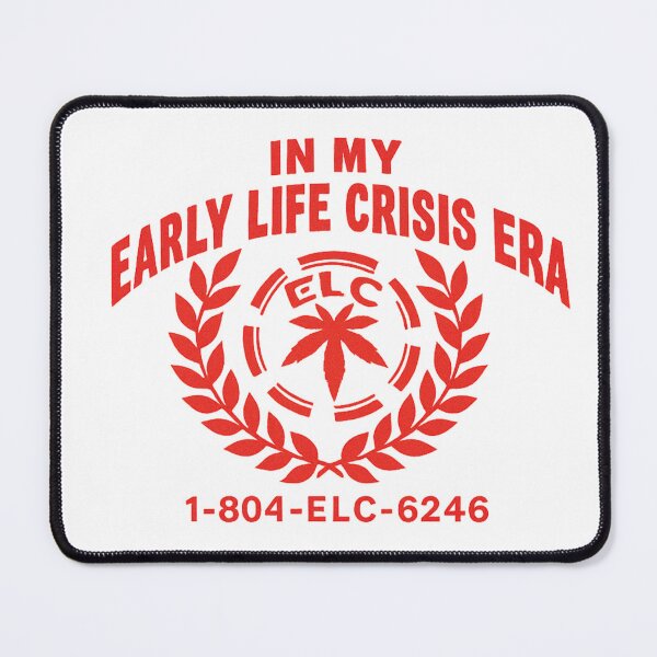 Item preview, In my Early life Crisis era designed and sold by weepweep.