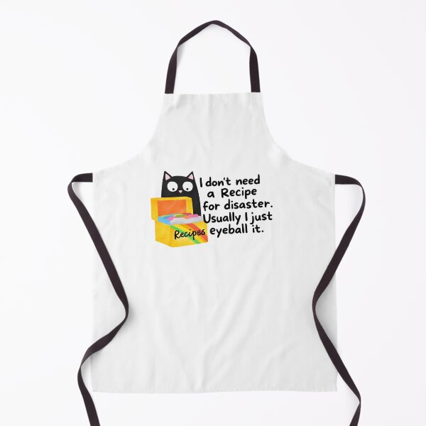 Item preview, I Don’t Need A Recipe For Disaster. Usually I Just Eyeball It designed and sold by krystalRomanart.