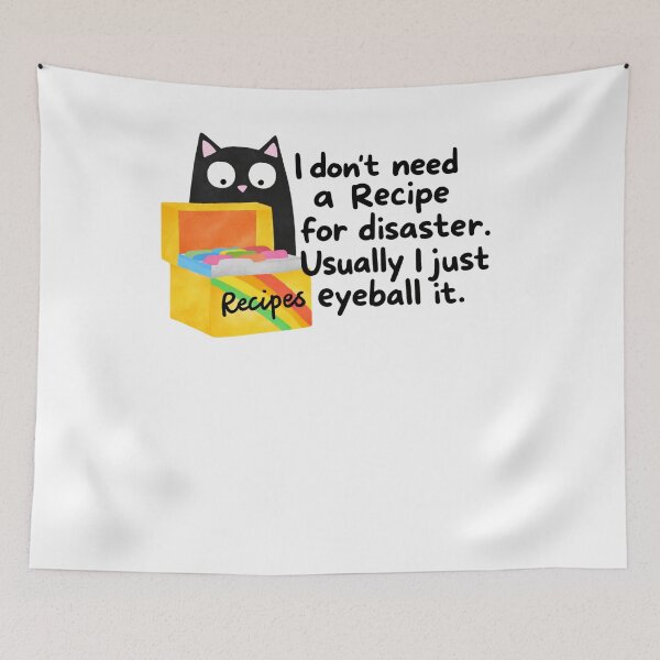 Item preview, I Don’t Need A Recipe For Disaster. Usually I Just Eyeball It designed and sold by krystalRomanart.