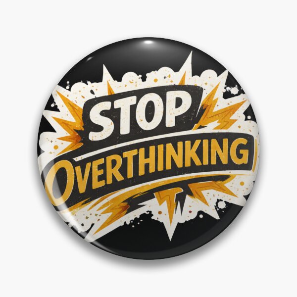 Item preview, Stop Overthinking Motivational Quote Sticker – Mental Health Mindset Design designed and sold by MasterPiece.