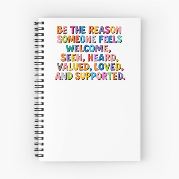 Item preview, Be The Reason Someone Feels Welcomed, Seen, Heard, Valued, Loved And Supported designed and sold by krystalRomanart.
