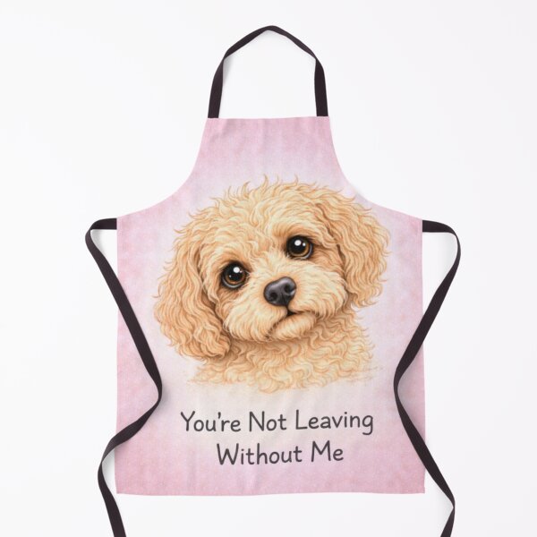 Item preview, Cockapoo You're Not Leaving Without Me -Cute Cockapoo Dog Illustration for Cockapoo Owners designed and sold by Cockapoo Society.
