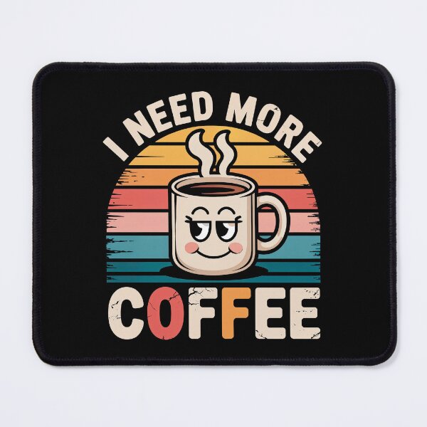 Item preview, I Need More Coffee designed and sold by ivandecarlo.