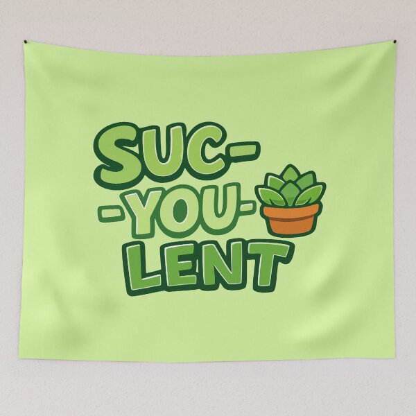 Aperçu de l'œuvre Suc You Lent Plant Pun créée et vendue par xmoudx.