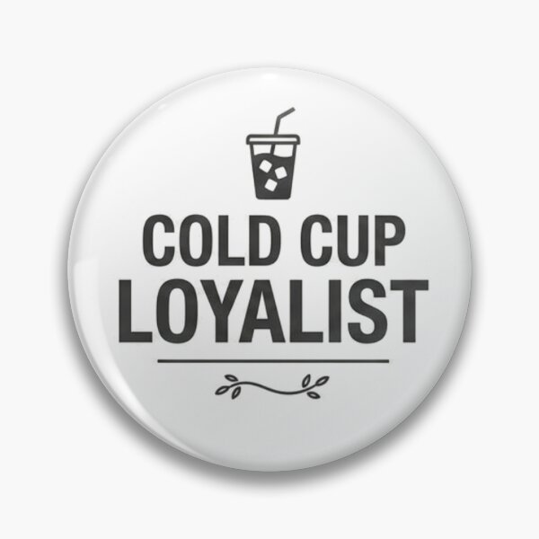 Item preview, Cold Cup Loyalist designed and sold by whole-lattelove.