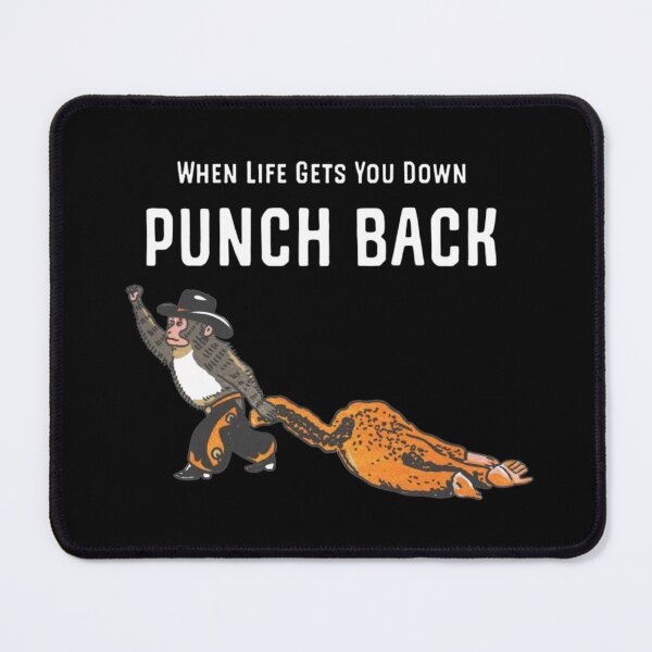 Item preview, Punch Monkey "When Life Gets You Down Punch Back" designed and sold by JeyVel.