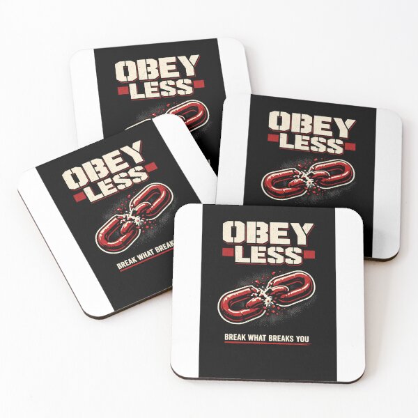 Item preview, Obey Less. Break What Breaks You designed and sold by citizenscorned.