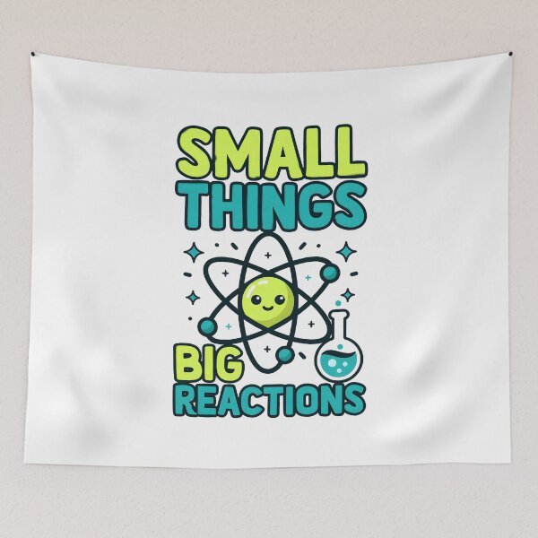 Item preview, Small Things Big Reactions – Cute Science Atom  designed and sold by Dazzle-Sizzle.