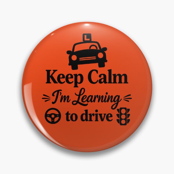 Item preview, Keep Calm I'm Learning to Drive. Learner Driver Humor Design. designed and sold by DesignHouse07.