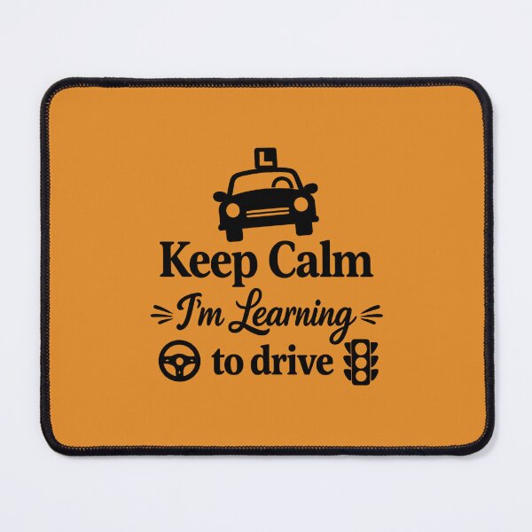 Item preview, Keep Calm I'm Learning to Drive. Learner Driver Humor Design. designed and sold by DesignHouse07.