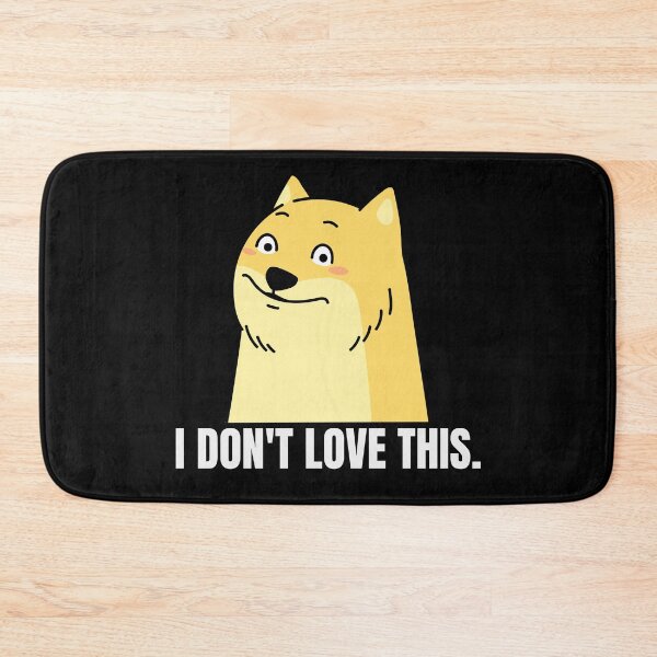 Item preview, I Don't Love This -- skeptical dog designed and sold by The Sporty Nerd.