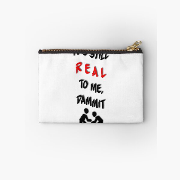 Item preview, Its still real to me dammit designed and sold by BrainBonk.