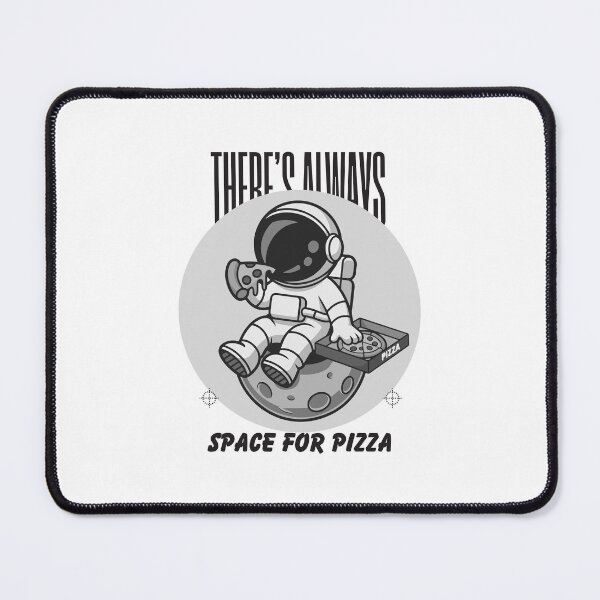 Item preview, There’s always space for pizza designed and sold by LuveraxArt.