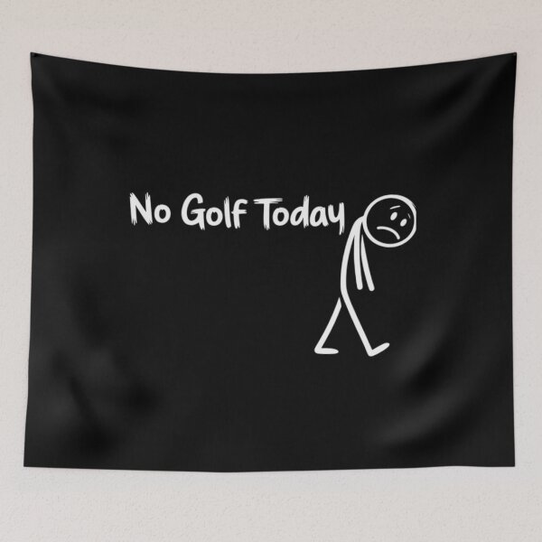 Item preview, Funny Golf Lover No Golf Today designed and sold by RebeccaKath781.