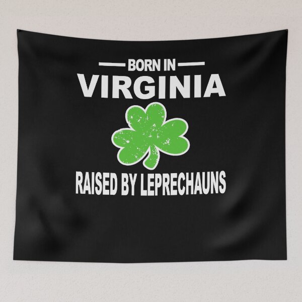 Item preview, Virginia Shirt Raised By Leprechauns Saint Patricks Hoodie designed and sold by shoppzee.