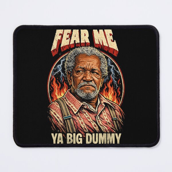 Item preview, Fear Me Ya Big Dummy designed and sold by unfamouzzz.