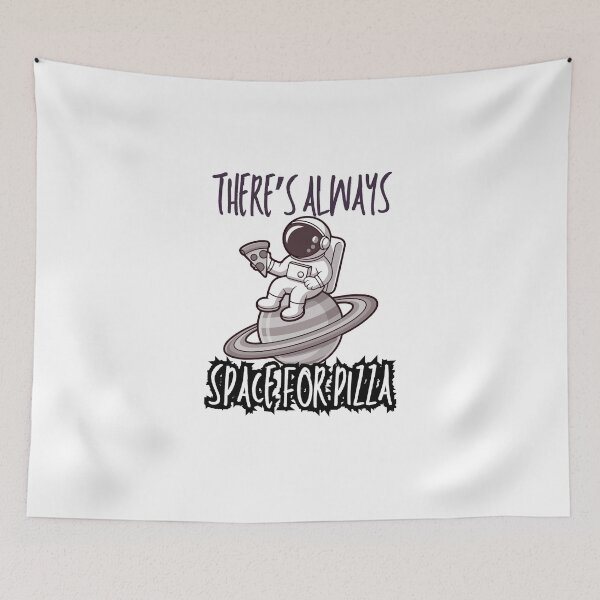 Item preview, There’s always space for pizza designed and sold by LuveraxArt.