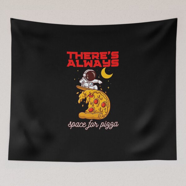 Item preview, There’s always space for pizza designed and sold by LuveraxArt.