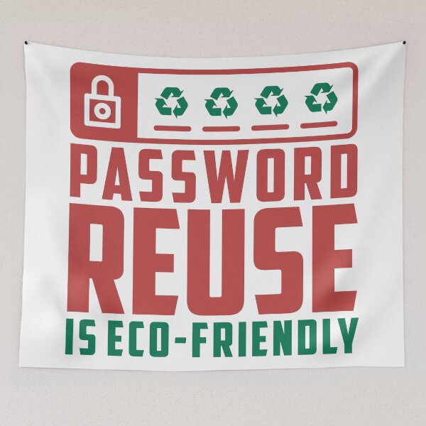 Item preview, password reuse is eco friendly designed and sold by jimmyroyaltee.