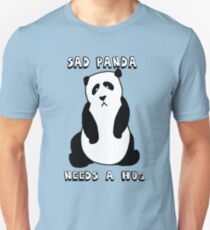 Sad Panda Needs A Hug Unisex T-Shirt