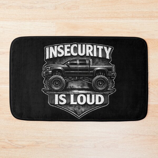Item preview, Funny Lifted Pickup Truck – Insecurity Is Loud Truck Humor Tee designed and sold by MojaveTradePost.
