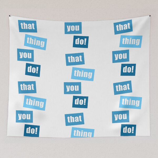 Item preview, That Thing You Do Blue designed and sold by Normbot2000.