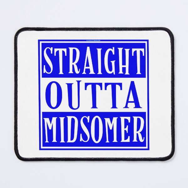 Item preview, Straight Outta Midsomer designed and sold by Normbot2000.