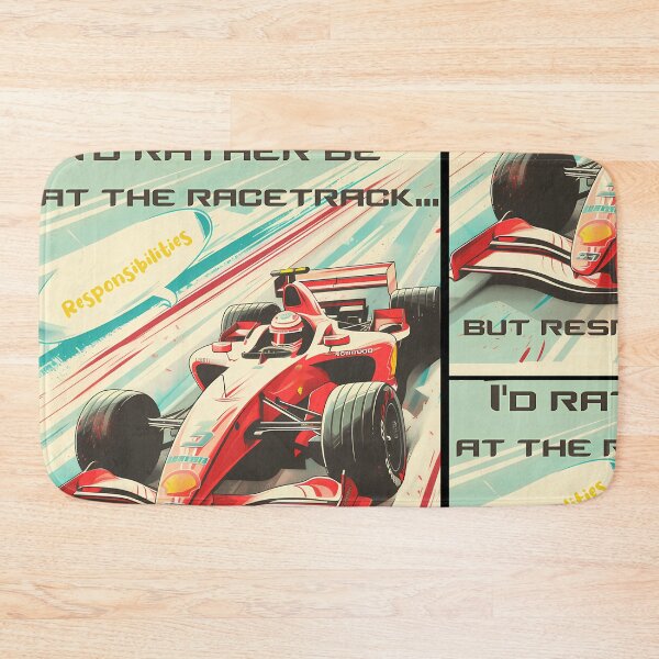 Item preview, Formula One - I'D Rather Be At The Racetrack... But Responsibilities. designed and sold by donwolfonline.