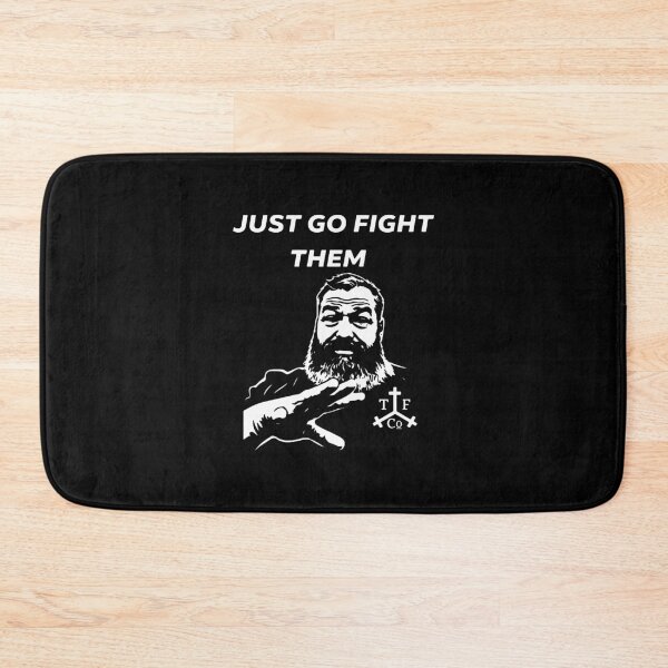 Item preview, Just go Fight Them  designed and sold by susangouldd.
