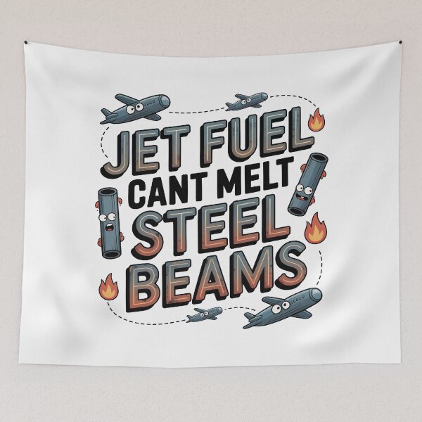 Item preview, Jet Fuel Cant Melt Steel Beams designed and sold by graphic-genie.
