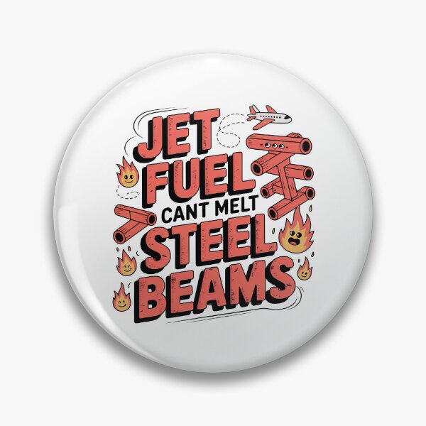Item preview, Jet Fuel Cant Melt Steel Beams designed and sold by graphic-genie.