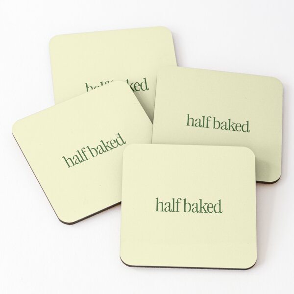 Item preview, half baked designed and sold by FigmaCreations.