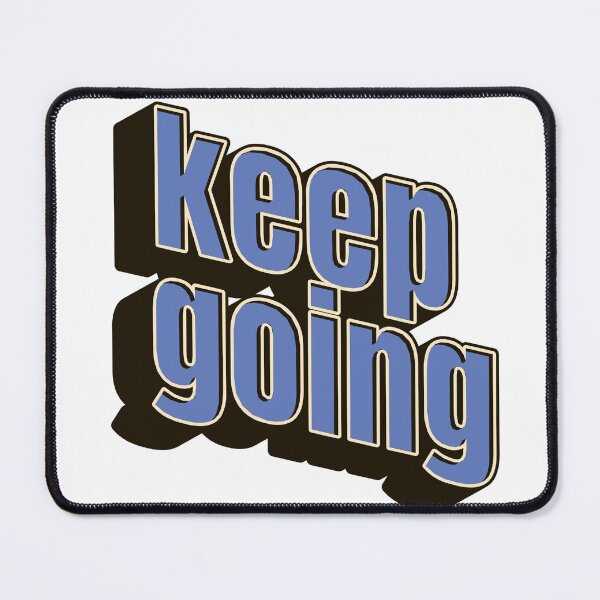 Item preview, Keep going t-shirt motivation designed and sold by NinaCreator.