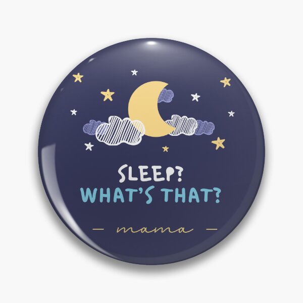 Item preview, Sleep? What’s That? Mama – Funny Mom Life Sleep Deprived Mother Design designed and sold by Gawii.