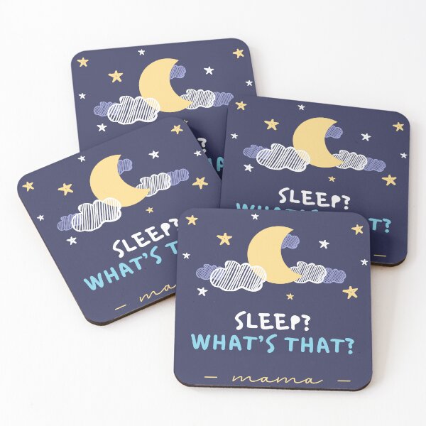 Item preview, Sleep? What’s That? Mama – Funny Mom Life Sleep Deprived Mother Design designed and sold by Gawii.