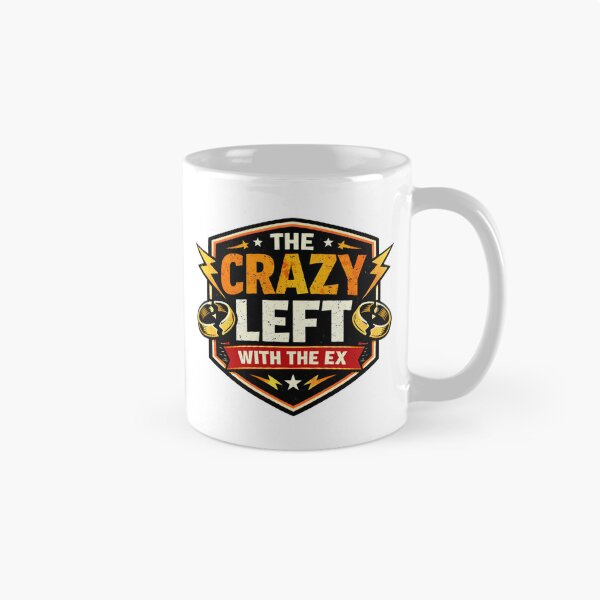 Item preview, The Crazy Left With The Ex designed and sold by Forged in the Warp.