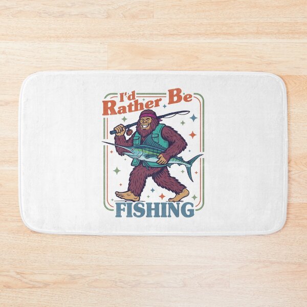 Item preview, Bigfoot I'd Rather Be Fishing. #3 designed and sold by EunsooLee.