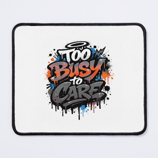 Item preview, To busy to care designed and sold by Marshop21.