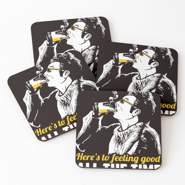Item preview, Cosmo Kramers Here’s To Feeling Good All The Time  designed and sold by FlirtyDigital.