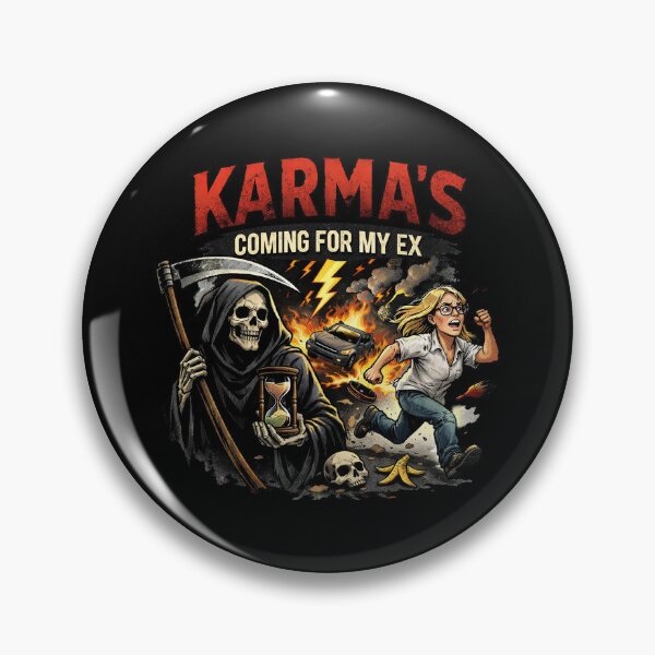 Item preview, Karma Is Coming For My Ex Wife / Girlfriend designed and sold by Forged in the Warp.